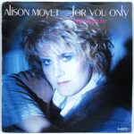 7" single by Alison Moyet “For you only” (new version)