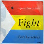 7" single Spandau Ballet "Fight for Ourselves"