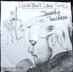 7″ single by Timothy Touchton “Save your love to me” - Image 2